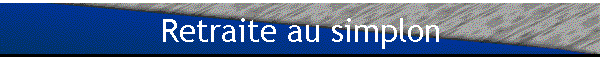 Retraite au simplon