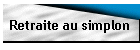 Retraite au simplon